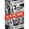 All in the Family: The Realignment of American Democracy Since the 1960s - Paperback