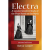 Electra: A Gender Sensitive Study of the Plays Based on the Myth, 2d ed. - Paperback