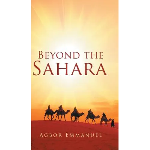 Beyond the Sahara - Hardcover