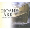Noah's Ark: Thinking Outside the Box - Hardcover