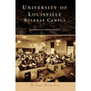 University of Louisville: Belknap Campus - Hardcover