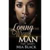 Loving The Wrong Man 7 - Paperback