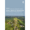 Rural Areas in Transition: Meeting Challenges & Making Opportunities - Paperback