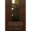 The Evolution of the Messianic Idea - Paperback