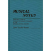 Musical Notes: A Practical Guide to Staffing and Staging Standards of the American Musical Theater - Hardcover