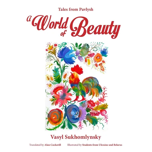 A World of Beauty: Tales from Pavlysh - Paperback
