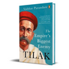 Tilak: The Empire's Biggest Enemy - Hardcover