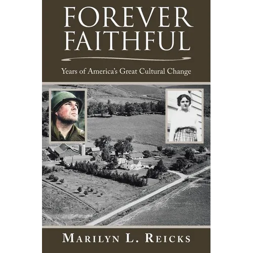 Forever Faithful: Years of America's Great Cultural Change - Paperback