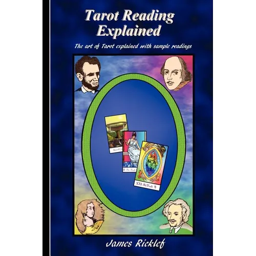Tarot Reading Explained: The art of Tarot explained with sample readings - Paperback