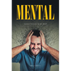 Mental: Satanic Torments of the Mind - Paperback