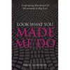 Look What You Made Me Do - Paperback
