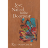 Love Nailed to the Doorpost - Paperback