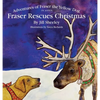 Adventures of Fraser the Yellow Dog, Fraser Rescues Christmas in Aspen - Hardcover