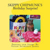 Skippy ChipMunk's Birthday Surprise! - Paperback