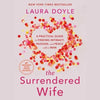 The Surrendered Wife: A Practical Guide to Finding Intimacy, Passion, and Peace with a Man - Paperback