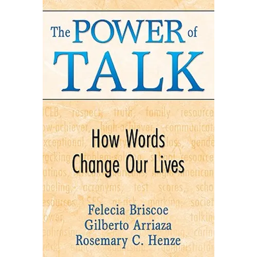 The Power of Talk: How Words Change Our Lives - Paperback