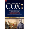 Cox: Personal Recollections of the Civil War-Siege of Knoxville, East Tennessee, Atlanta Campaign, the Nashville Campaign & the North Carolina Campaig - Hardcover