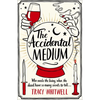 The Accidental Medium - Hardcover