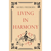Living in Harmony - Paperback