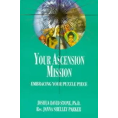 Your Ascension Mission: Embracing Your Puzzle Piece - Paperback