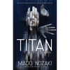 Titan: A Novel - Paperback