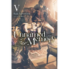 Unnamed Memory, Vol. 5 (Light Novel): Prayer of Silence Volume 5 - Paperback