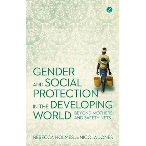 Gender and Social Protection in the Developing World - Paperback