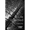 Life Unsettled: A Scriptural Journey for Wilderness Times - Paperback