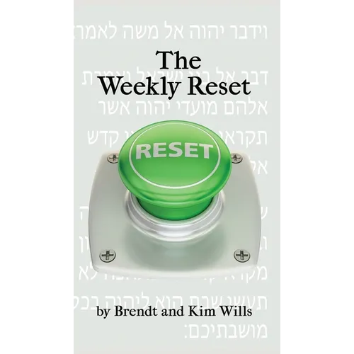 The Weekly Reset - Hardcover