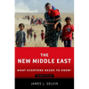 The New Middle East: What Everyone Needs to Know(r) - Paperback