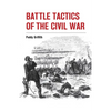 Battle Tactics of the Civil War - Paperback