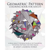 Geometric Pattern Coloring Book for Adults: A Huge Adult Coloring Book of 40 Theraputic Geometric Patterns for Stress Relief - Paperback