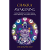 Chakra Awakening: Guided Meditation to Heal Your Body and Increase Energy with Chakra Balancing, Chakra Healing, Reiki Healing, and Guided Imagery - Hardcover