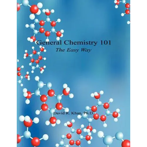 General Chemistry 101 - The Easy Way - Paperback