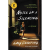 Notes on a Silencing: A Memoir - Paperback