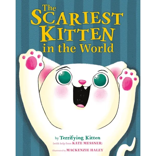 The Scariest Kitten in the World - Hardcover