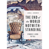 The End of the World Notwithstanding: Stories I Lived to Tell - Hardcover