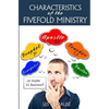 Characteristics of the Fivefold Ministry: Identifying Your Fivefold Ministry Calling - Paperback