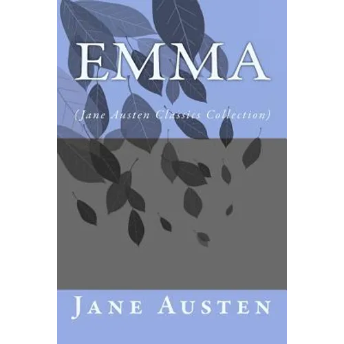 Emma: (Jane Austen Classics Collection) - Paperback