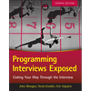 Programming Interviews Exposed: Coding Your Way Through the Interview - Paperback