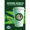 Orbit: Howard Schultz: The Man Behind STARBUCKS - Paperback