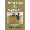 Thirty Days Has September, The First Ten Days - Paperback