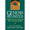 Genesis Revisited: Is Modern Science Catching Up with Ancient Knowledge? - Hardcover