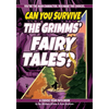 Can You Survive the Grimms' Fairy Tales?: A Choose Your Path Book - Paperback