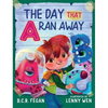 The Day That A Ran Away - Hardcover