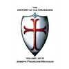 Joseph Francois Michaud - The History of the Crusades - Volume I (of III) - Paperback