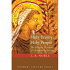 Holy Trinity: Holy People: The Theology of Christian Perfecting - Hardcover