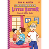 Karen's Little Sister (Baby-Sitters Little Sister #6): Volume 6 - Paperback