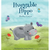 Huggable Hippo - Hardcover