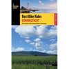 Best Bike Rides Connecticut - Paperback